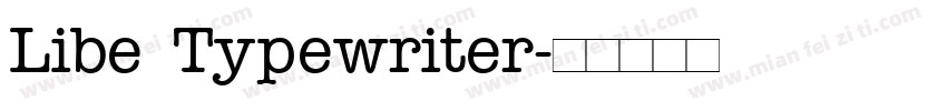 Libe Typewriter字体转换